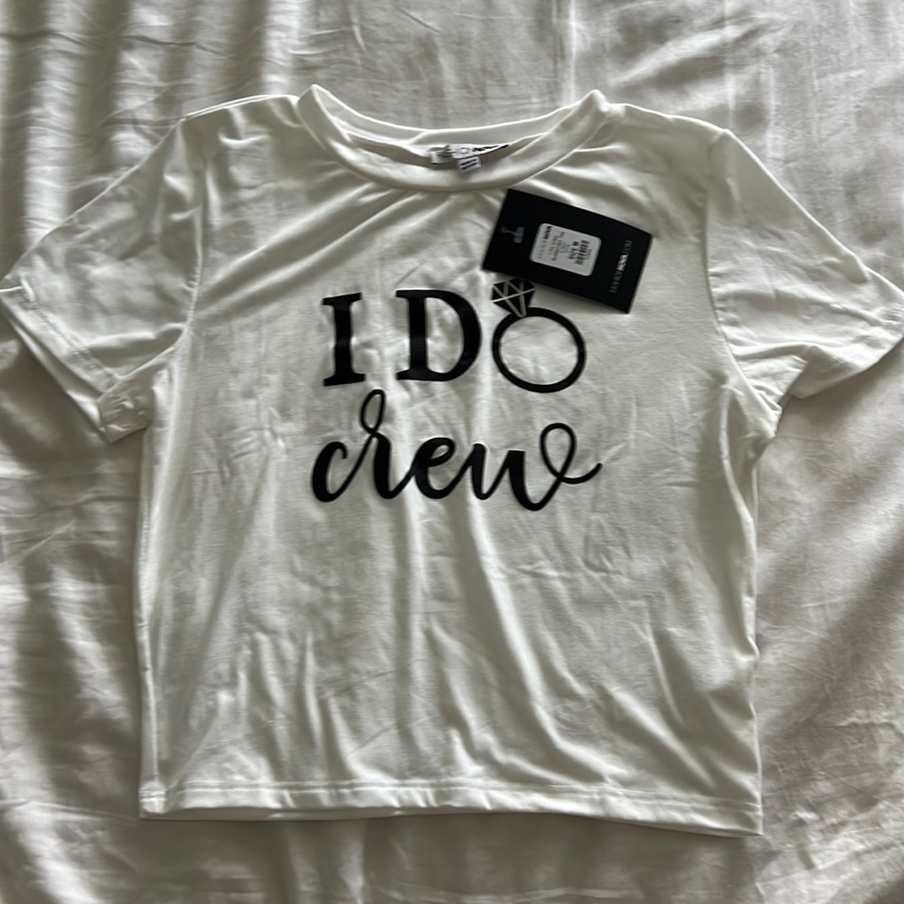 Medium/Small Crop Top | Fashion Nova | “I Do Crew” Top